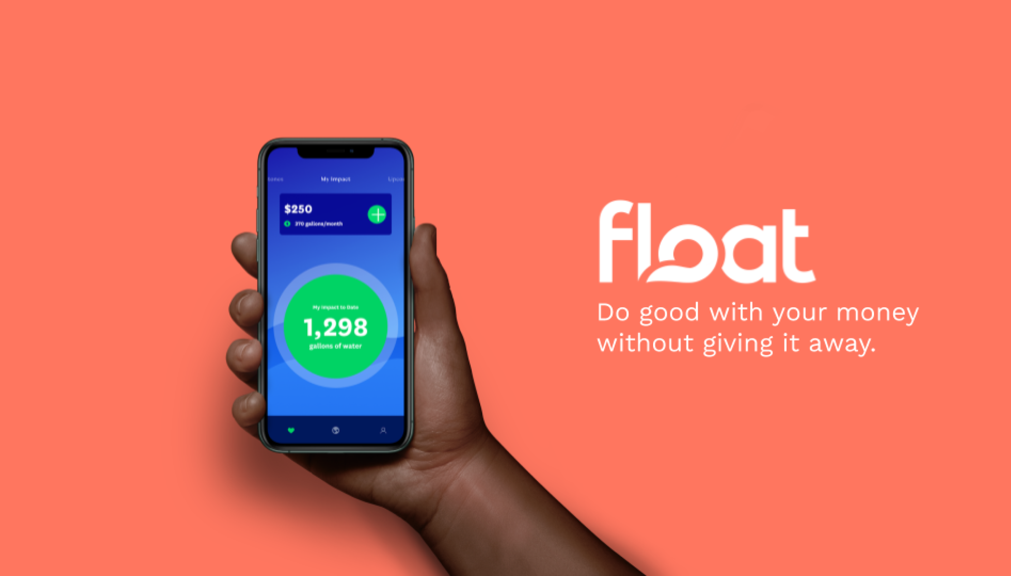 Float — social-impact savings account home screen